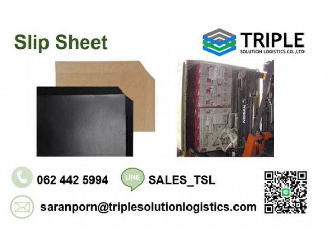 Slip Sheet (Paper & Plastic) แผ่นรองสินค้าเพื่อการขนส่งที่สามารถใช้งานทดแทนพาเลทได้